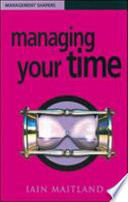 Managing Your Time