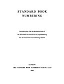 Standard Book Numbering, Incorporating the Recommendations of the Publishers Association for Implementing the Standard Book Numbering Scheme